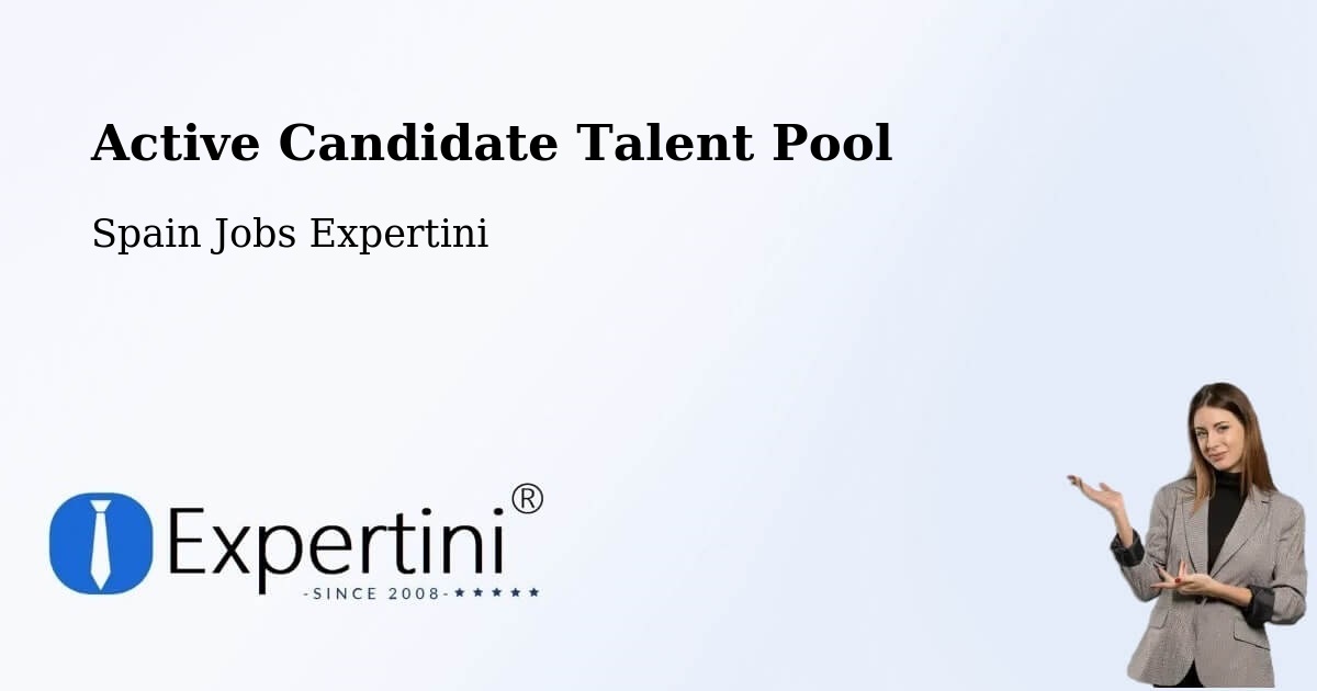 Active Candidate Talent Pool – Chodes - Spain Jobs Expertini