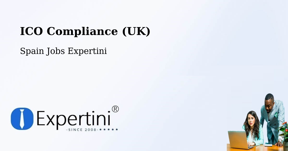 UK Data Protection & ICO Compliance – Chodes - Spain Jobs Expertini