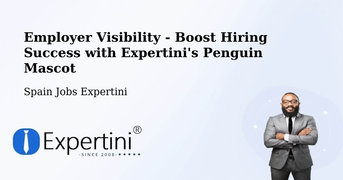 CV and Resume Visibility Optimization – Chodes - Spain Jobs Expertini